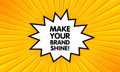 Make your brand shine sign. Flat, yellow, explosion sign, make your brand shine icon. Vector icon