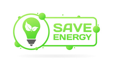 Save energy sign. Flat, green, light bulb icon with leaf, save energy green sign. Vector icon - obrazy, fototapety, plakaty