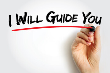 I Will Guide You text quote, concept background