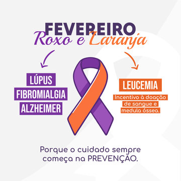 Banner in portuguese for composition February prevention brazil - Campanha Fevereiro Roxo e Laranja Leucemia Cancer