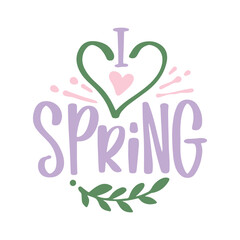 Spring Lettering Quotes and Phrases For Printable Posters, Cards, Tote Bags Or T-Shirt Design. Spring Season Quotes And Saying