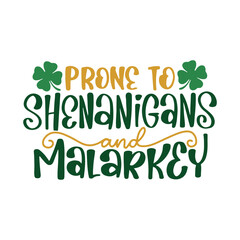 Fototapeta premium St Patrick's Day Lettering Quotes and Phrases For Printable Posters, Cards, Tote Bags Or T-Shirt Design. Funny Saint Patrick's Day Quotes And Saying