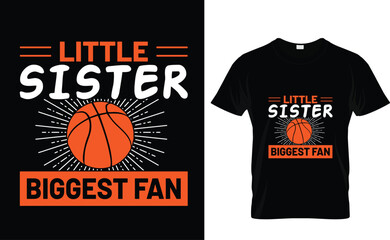  Little sister's biggest fan Basketball t shirt design illustration