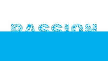 Animation of receding water and the words "passion" appear. Animation about the quote "Discover your passion",