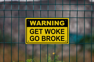 Warning - Get woke, go broke