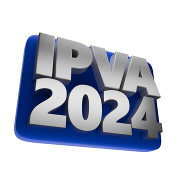 IPVA 2024 logo 3d para imposto sobre ve&iacute;culo automotor no Brasil