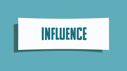 Influence symbol. A card in light green with word influence. Isolated on white background.