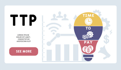 TTP Time To Pay  acronym. business concept background.  vector illustration concept with keywords and icons. lettering illustration with icons for web banner, flyer, landing - obrazy, fototapety, plakaty