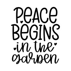Peace Begins in the Garden