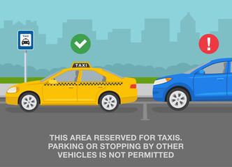 Safe driving tips and traffic regulation rules. Taxi parking area rule. Side view of correct and incorrect parallel parked vehicles. Flat vector illustration template.
