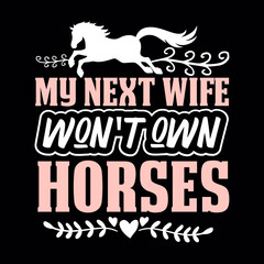 my next wife won't own horses svg