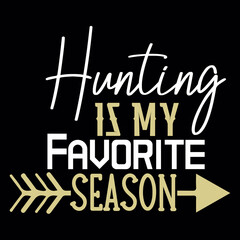 hunting is my favorite season svg