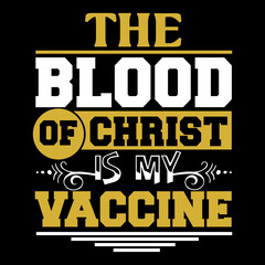 the blood of christ is my vaccine svg