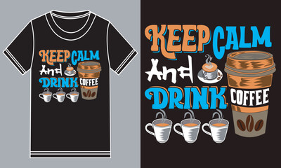 Keep calm, and drink coffee