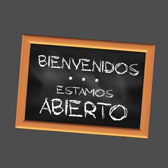Square illustration written in Spanish Welcome We're Open on a black slate with a grey background	