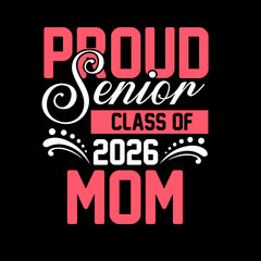 proud senior class of 2026 mom svg