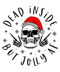 Christmas text design for T-shirts and apparel, holiday text design on plain white background for shirt, hoodie, sweatshirt, card, tag, mug, icon, logo or badge, dead inside but jolly af