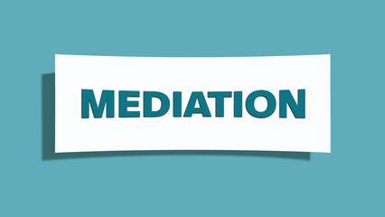 Mediation symbol. A card in light green with word Mediation. Isolated on white background.