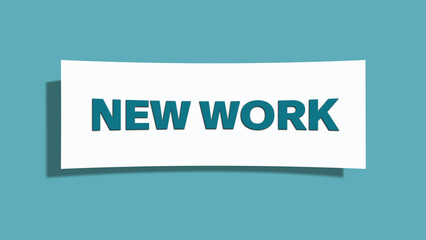 New Work symbol. A card in light green with words New Work. Isolated on white background.