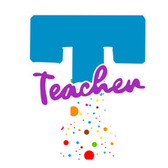 T for teacher