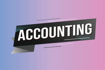Accounting word concept vector illustration with lines 3d style for social media landing page, template, ui, web, mobile app, poster, banner, flyer, background, gift card, coupon, label, wallpaper	