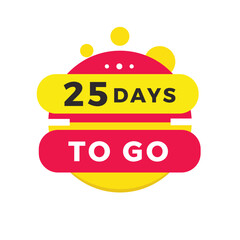25 days to go countdown banner with megaphone. Modern label design days left icon. count time sale announcement vector template.