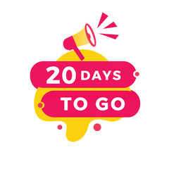 20 days to go countdown banner with megaphone. Modern label design days left icon. count time sale announcement vector.