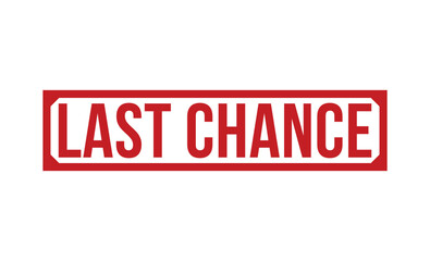 Last Chance stamp red rubber stamp on white background. Last Chance stamp sign. Last Chance stamp.