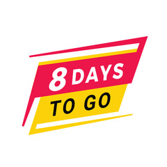 8 days to go countdown banner. Modern label design days left icon. count time sale vector illustration.