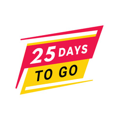 25 days to go countdown banner. Modern label design days left icon. count time sale concept vector illustration.