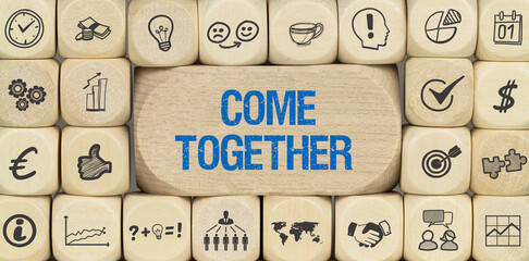 come together	