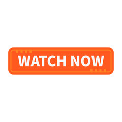 Watch Now Button In Orange Rectangle Shape For Promotion Business Marketing Social Media Information

