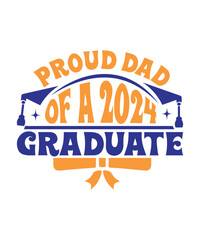 Fototapeta na wymiar Proud Dad of a 2024 Graduate svg