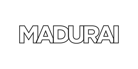 Madurai in the India emblem. The design features a geometric style, vector illustration with bold typography in a modern font. The graphic slogan lettering.