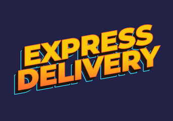 Fototapeta na wymiar Express delivery. Text effect in 3D look. Yellow color