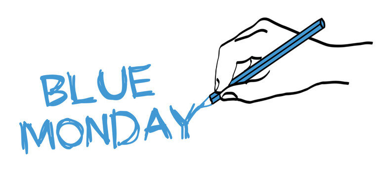 Slogan no blue monday. Happy blue monday concept, the most depressing day of the year The day commit suicide and depression motivation, third monday January. 