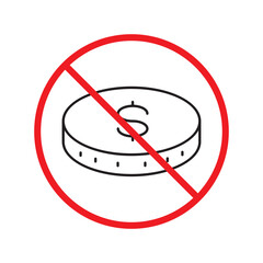 No cash icon. Forbidden payment icon. No money vector sign. Prohibited cash payment vector icon. Warning, caution, attention, restriction casinocoins flat sign design. Do not pay dollar coin pictogram