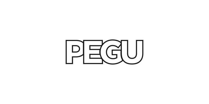 Pegu in the Myanmar emblem. The design features a geometric style, vector illustration with bold typography in a modern font. The graphic slogan lettering.