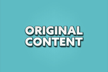 Fototapeta premium original content. A Illustration with white text isolated on light green background.