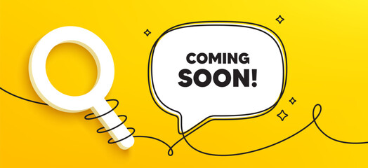 Coming soon tag. Continuous line chat banner. Promotion banner sign. New product release symbol. Coming soon speech bubble message. Wrapped 3d search icon. Vector