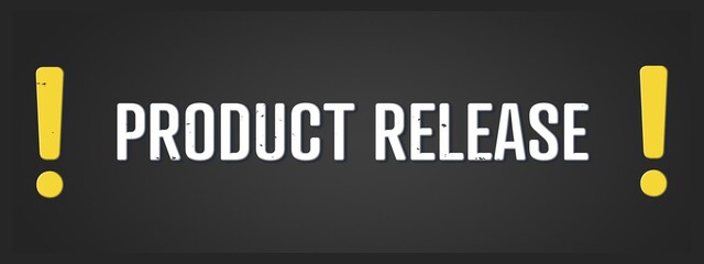 product release. A blackboard with white text. Illustration with grunge text style.