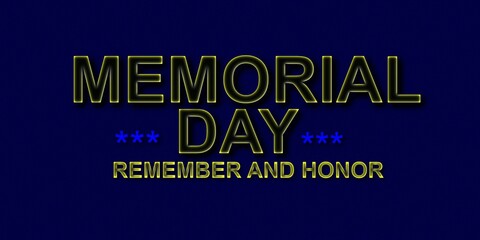 MEMORIAL DAY REMEMBER AND HONOR 