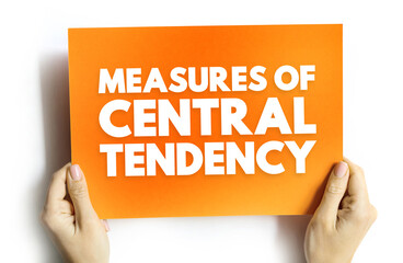 Measures of Central Tendency - each of these measures describes a different indication of the typical or central value in the distribution, text concept on card