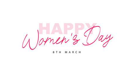 Lettering and Calligraphy - March 8th, Happy Women's Day. Festive gift banner for International Women's Day - March 8.