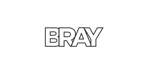 Bray in the Ireland emblem. The design features a geometric style, vector illustration with bold typography in a modern font. The graphic slogan lettering.