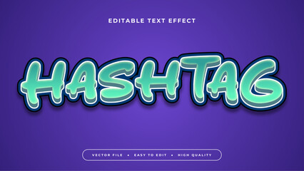Obraz premium Green and blue hashtag 3d editable text effect - font style. Text effect for social media, post, story, feed, video, and template