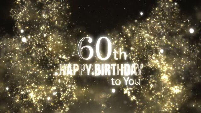 Happy 60th birthday greeting with golden particles, happy birthday greeting