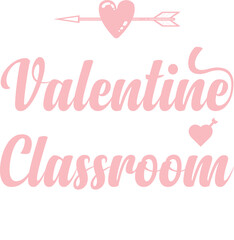 I don&rsquo;t need valentine i have a classroom full of them