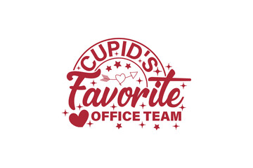 Cupid's Favorite Office Team Valentine T-shirt Design. Retro Valentine Day T-shirt Design