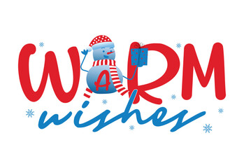 Winter Snowman Quote, Winter Saying, Tis The Season